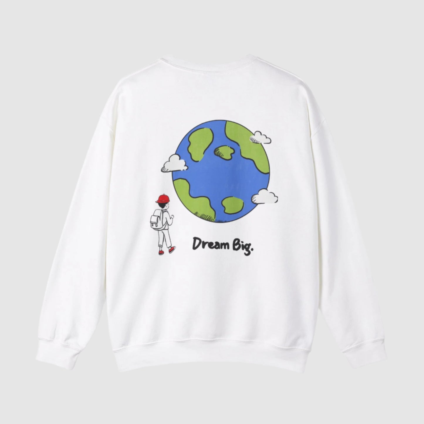 Dream Big Sweatshirt