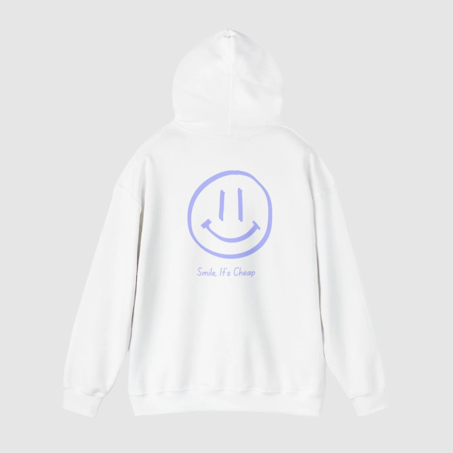 Smile, It's Cheap Hoodie