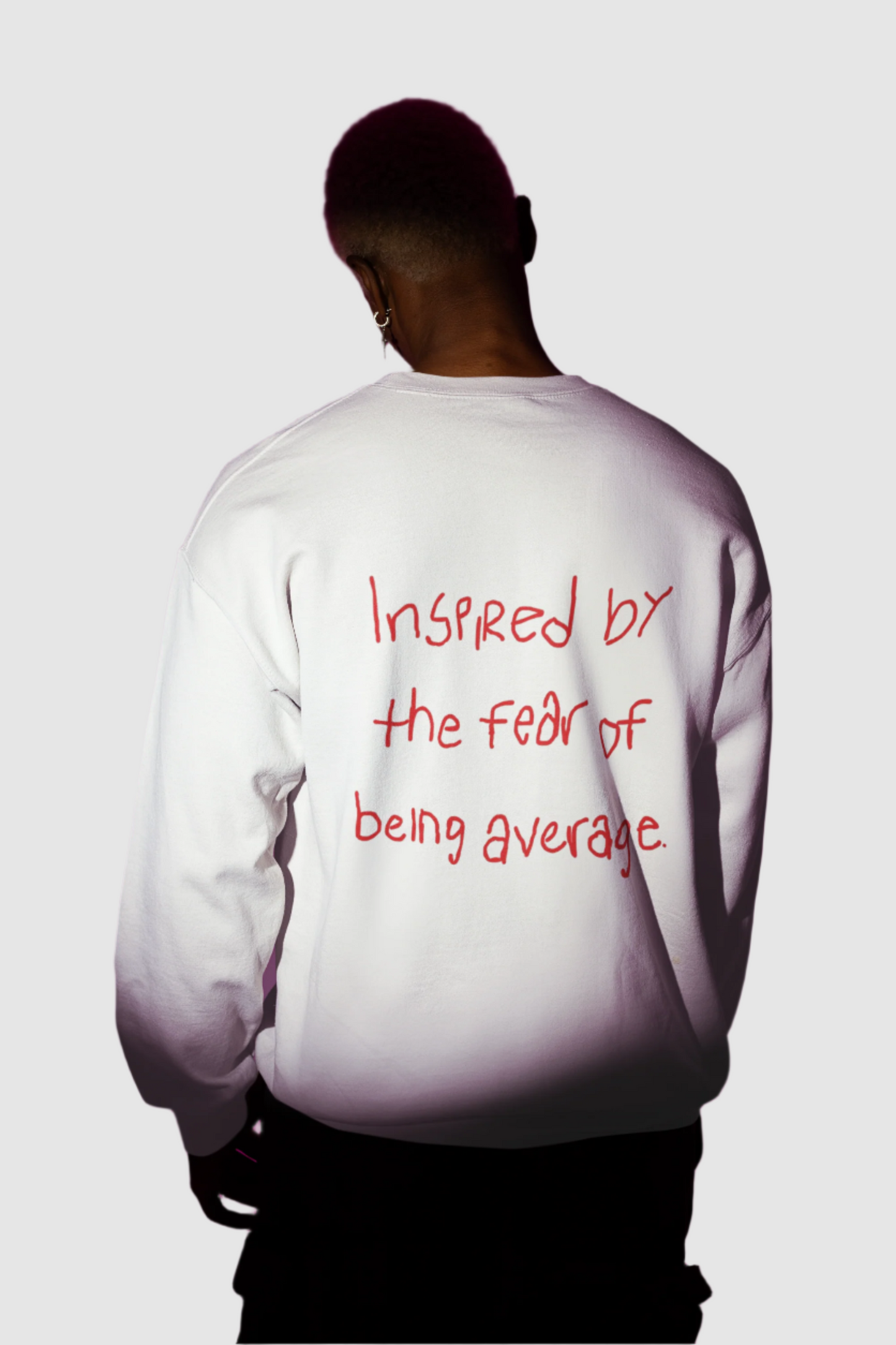 Fear of Being Average Sweatshirt