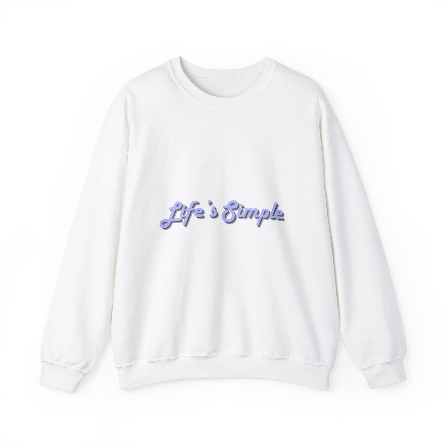 Life's Simple Sweatshirt