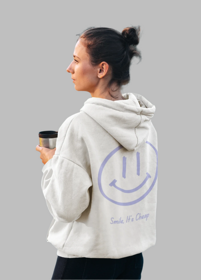 Smile, It's Cheap Hoodie