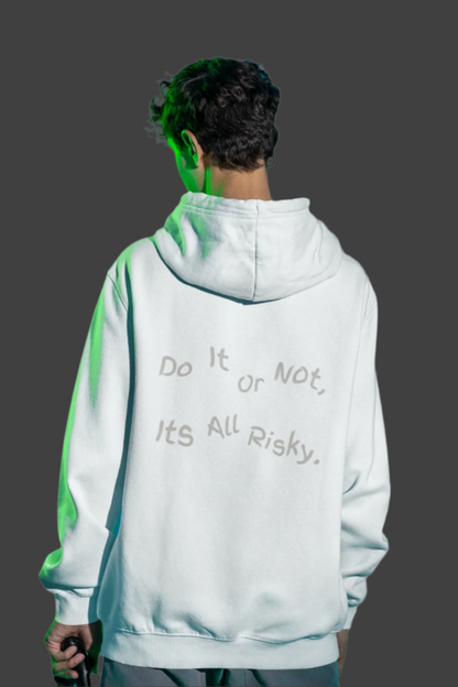 It's All Risky Hoodie